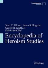 Encyclopedia of Heroism Studies