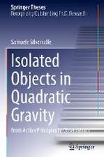 Isolated Objects in Quadratic Gravity: From Action Principles to Observations