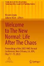 Welcome to The New Normal: Life After The Chaos: Proceedings of the 2023 AMS Annual Conference, New Orleans, LA, USA, May 17–19, 2023