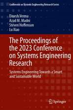 The Proceedings of the 2023 Conference on Systems Engineering Research: Systems Engineering Towards a Smart and Sustainable World