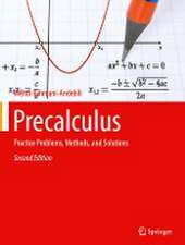 Precalculus: Practice Problems, Methods, and Solutions