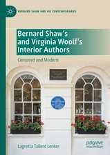 Bernard Shaw’s and Virginia Woolf’s Interior Authors: Censored and Modern 