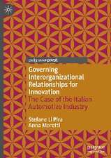 Governing Interorganizational Relationships for Innovation: The Case of the Italian Automotive Industry