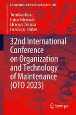 32nd International Conference on Organization and Technology of Maintenance (OTO 2023)