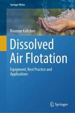 Dissolved Air Flotation : Equipment, Best Practice and Applications