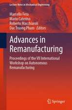 Advances in Remanufacturing: Proceedings of the VII International Workshop on Autonomous Remanufacturing