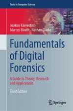 Fundamentals of Digital Forensics: A Guide to Theory, Research and Applications