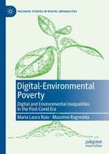 Digital-Environmental Poverty: Digital and environmental inequalities in the post-covid era 