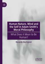 Human Nature, Mind and the Self in Adam Smith's Moral Philosophy