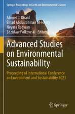 Advanced Studies on Environmental Sustainability: Proceeding of International Conference on Environment and Sustainability 2023