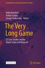 The Very Long Game: 25 Case Studies on the Global State of Defense AI