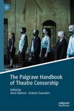 The Palgrave Handbook of Theatre Censorship