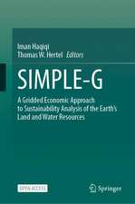 SIMPLE-G: A Gridded Economic Approach to Sustainability Analysis of the Earth’s Land and Water Resources