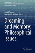 Dreaming and Memory: Philosophical Issues