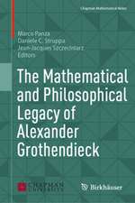 The Mathematical and Philosophical Legacy of Alexander Grothendieck