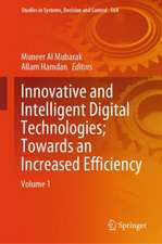 Innovative and Intelligent Digital Technologies; Towards an Increased Efficiency: Volume 1