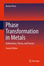 Phase Transformation in Metals: Mathematics, Theory and Practice