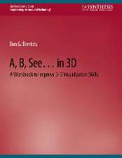 A, B, See... in 3D: A Workbook to Improve 3-D Visualization Skills