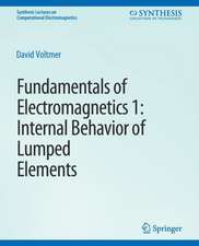 Fundamentals of Electromagnetics: 1Internal Behavior of Lumped Elements