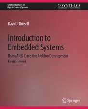 Introduction to Embedded Systems: Using ANSI C and the Arduino Development Environment