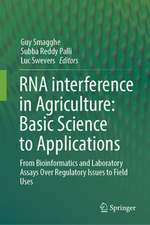 RNA interference in Agriculture: Basic Science to Applications
