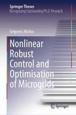Nonlinear Robust Control and Optimisation of Microgrids