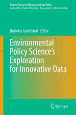 Environmental Policy Science's Exploration for Innovative Data