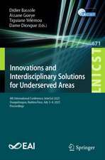 Innovations and Interdisciplinary Solutions for Underserved