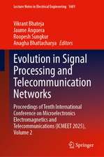 Evolution in Signal Processing and Telecommunication Network