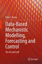 Data-Based Mechanistic Modelling, Forecasting and Control