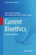 Current Bioethics