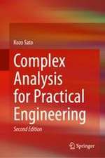 Complex Analysis for Practical Engineering
