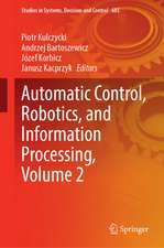 Automatic Control, Robotics, and Information Processing, Volume 2