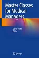 Master Classes for Medical Managers