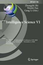Intelligence Science VI