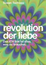 Revolution der Liebe