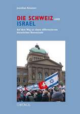 Die Schweiz und Israel