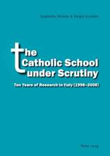 The Catholic School Under Scrutiny