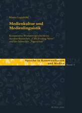 Medienkultur Und Medienlinguistik: Komparative Textsortengeschichte(n) Der Amerikanischen -CBS Evening News- Und Der Schweizer -Tagesschau-