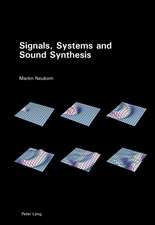 Signals, Systems and Sound Synthesis [With CDROM]: A View from the Africa-Asia-Oceania-Antarctica College