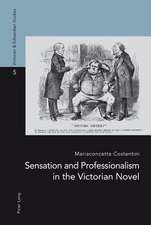 Sensation and Professionalism in the Victorian Novel