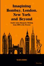 Imagining Bombay, London, New York and Beyond