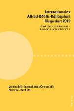 Internationales Alfred-Döblin-Kolloquium Klagenfurt 2019