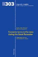 Economic terms in the news during the Great Recession