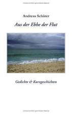 Aus der Ebbe der Flut