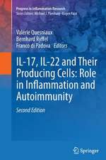 IL-17, IL-22 and Their Producing Cells: Role in Inflammation and Autoimmunity