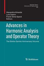 Advances in Harmonic Analysis and Operator Theory: The Stefan Samko Anniversary Volume