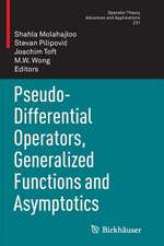 Pseudo-Differential Operators, Generalized Functions and Asymptotics