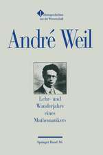 Lehr- und Wanderjahre eines Mathematikers: Aus dem Französischen von Theresia Übelhör