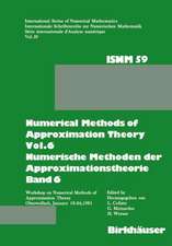 Numerical Methods of Approximation Theory, Vol.6 \ Numerische Methoden der Approximationstheorie, Band 6: Workshop on Numerical Methods of Approximation Theory Oberwolfach, January 18–24, 1981 \ Tagung über Numerische Methoden der Approximationstheorie Oberwolfach, 18.–24.Januar 1981